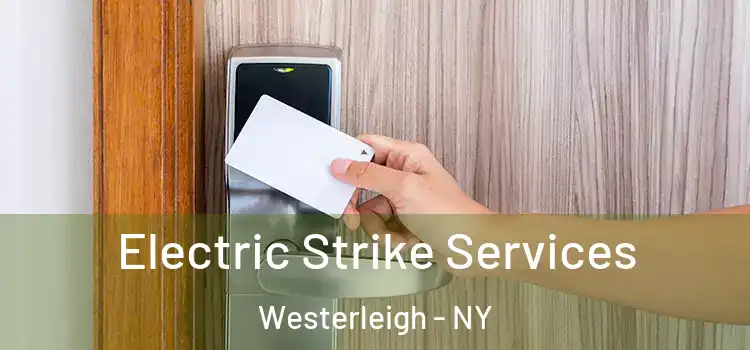  Electric Strike Services Westerleigh - NY