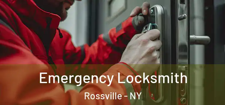  Emergency Locksmith Rossville - NY