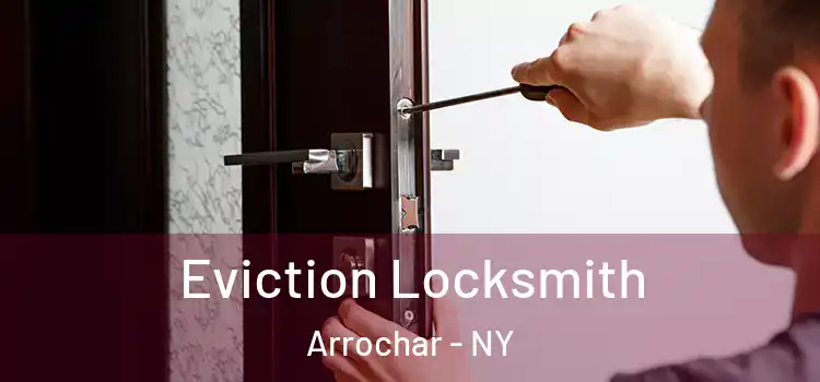 Eviction Locksmith Arrochar - NY
