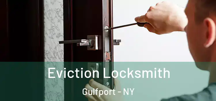  Eviction Locksmith Gulfport - NY