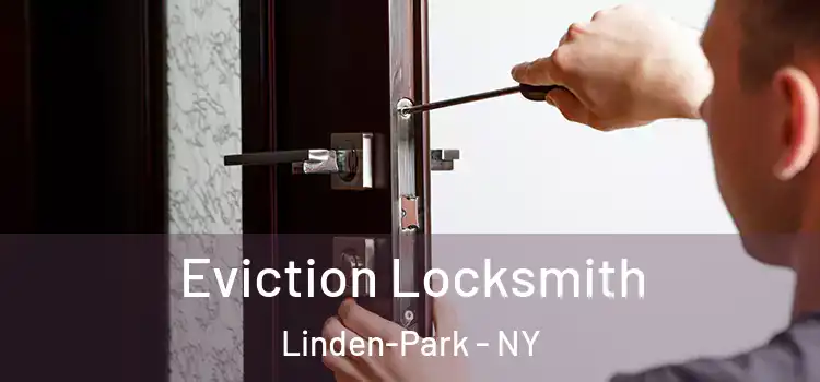  Eviction Locksmith Linden-Park - NY