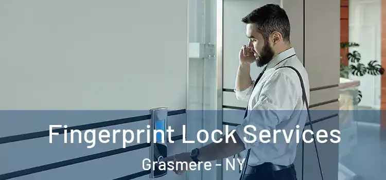  Fingerprint Lock Services Grasmere - NY