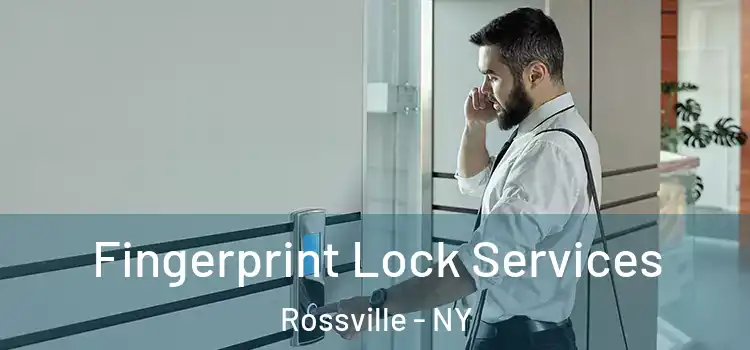  Fingerprint Lock Services Rossville - NY