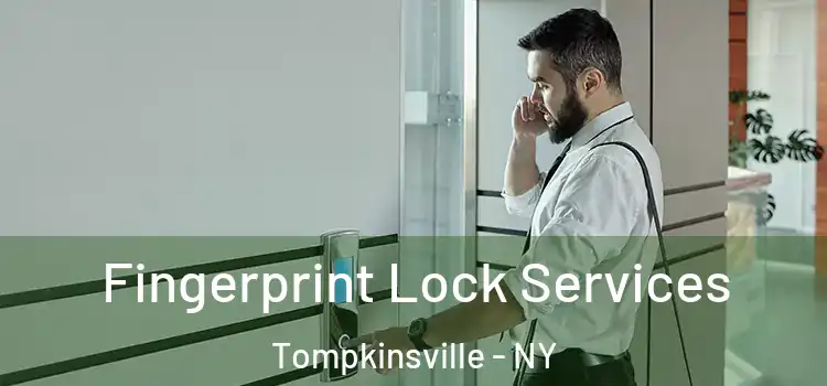  Fingerprint Lock Services Tompkinsville - NY