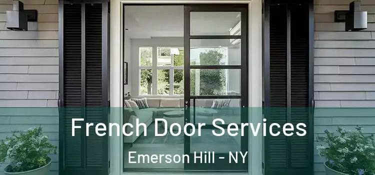  French Door Services Emerson Hill - NY
