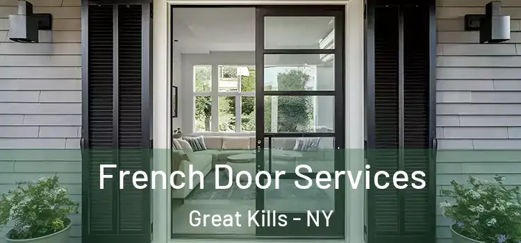  French Door Services Great Kills - NY