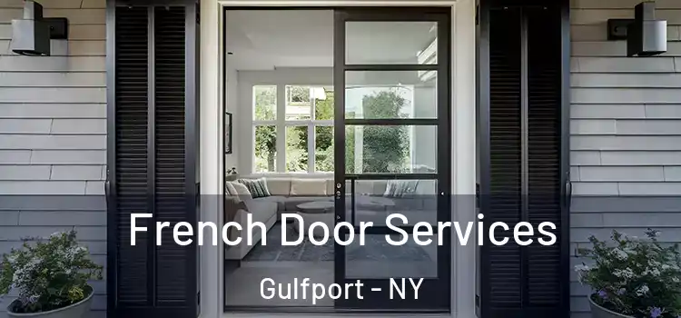 French Door Services Gulfport - NY