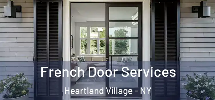  French Door Services Heartland Village - NY