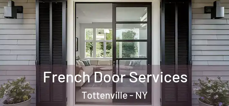  French Door Services Tottenville - NY