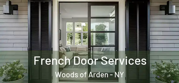  French Door Services Woods of Arden - NY