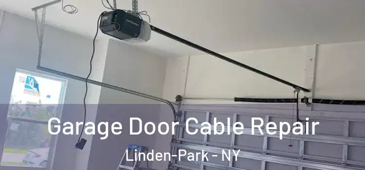  Garage Door Cable Repair Linden-Park - NY