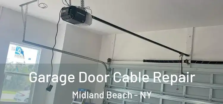  Garage Door Cable Repair Midland Beach - NY