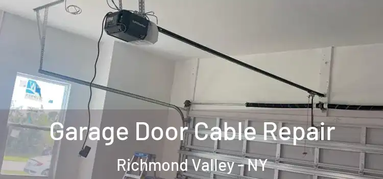  Garage Door Cable Repair Richmond Valley - NY