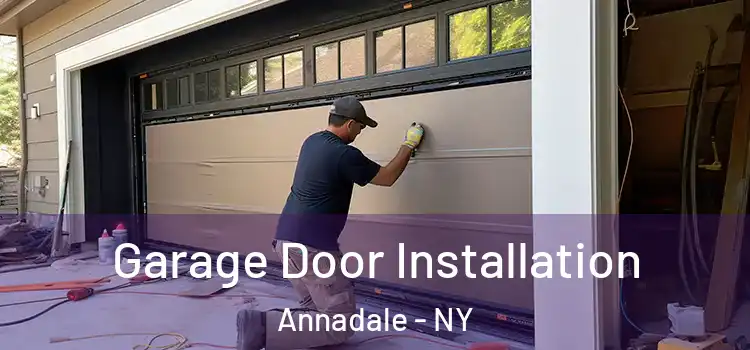  Garage Door Installation Annadale - NY