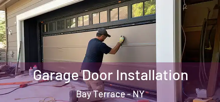  Garage Door Installation Bay Terrace - NY