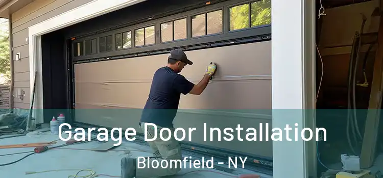  Garage Door Installation Bloomfield - NY