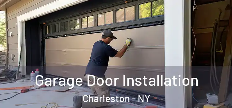  Garage Door Installation Charleston - NY