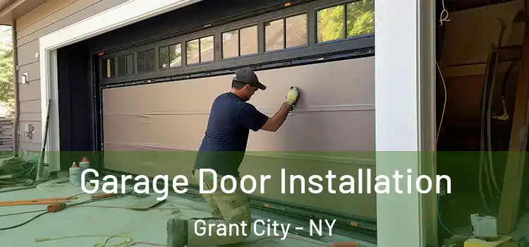  Garage Door Installation Grant City - NY