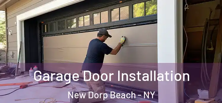  Garage Door Installation New Dorp Beach - NY