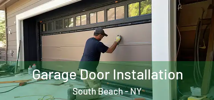  Garage Door Installation South Beach - NY