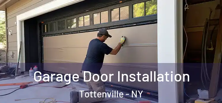  Garage Door Installation Tottenville - NY
