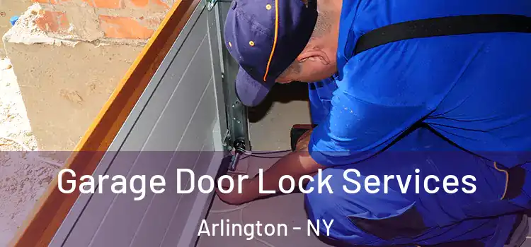  Garage Door Lock Services Arlington - NY