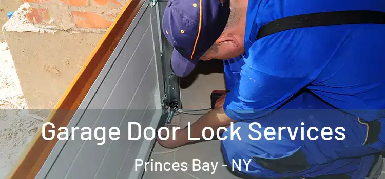 Garage Door Lock Services Princes Bay - NY