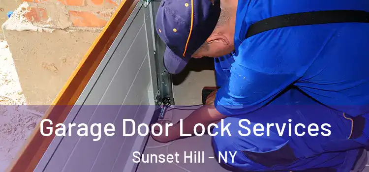  Garage Door Lock Services Sunset Hill - NY
