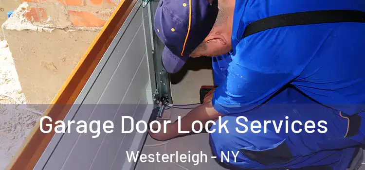  Garage Door Lock Services Westerleigh - NY