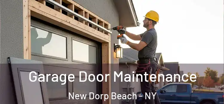  Garage Door Maintenance New Dorp Beach - NY
