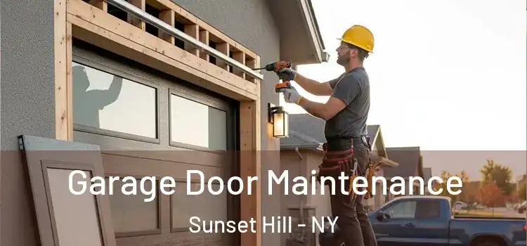 Garage Door Maintenance Sunset Hill - NY