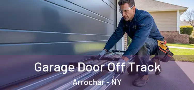  Garage Door Off Track Arrochar - NY