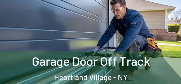 Garage Door Off Track Heartland Village - NY