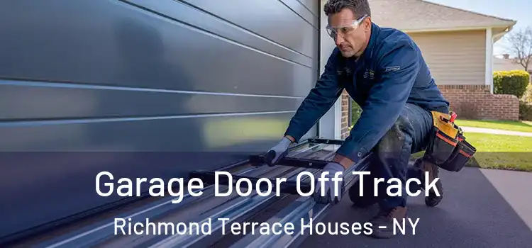  Garage Door Off Track Richmond Terrace Houses - NY
