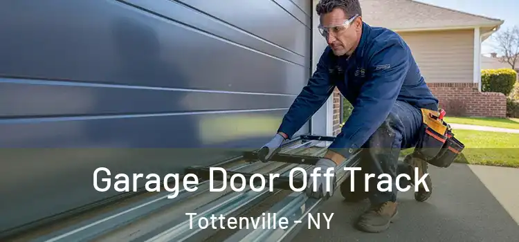  Garage Door Off Track Tottenville - NY