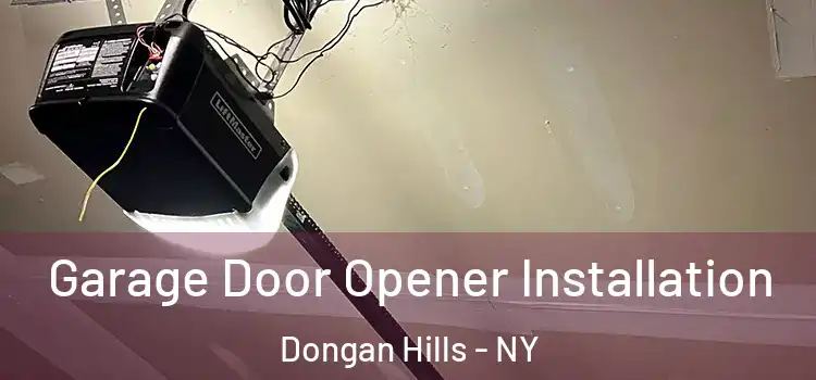  Garage Door Opener Installation Dongan Hills - NY