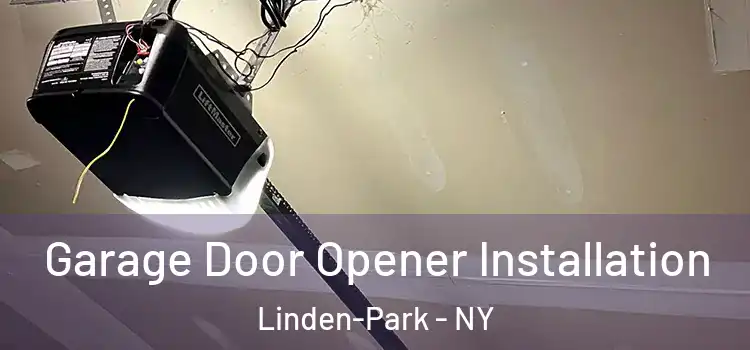  Garage Door Opener Installation Linden-Park - NY