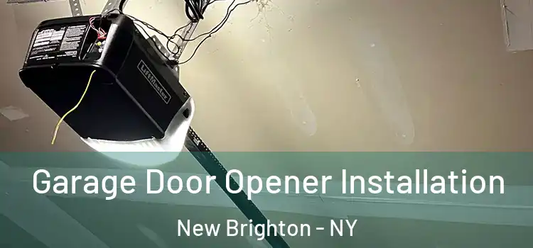  Garage Door Opener Installation New Brighton - NY
