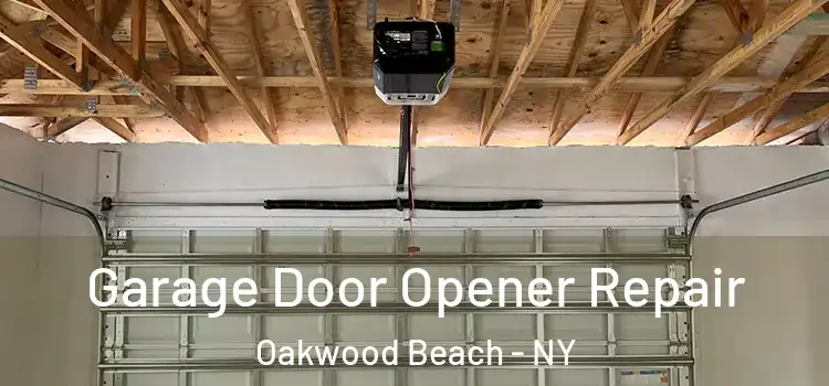  Garage Door Opener Repair Oakwood Beach - NY