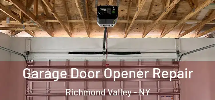  Garage Door Opener Repair Richmond Valley - NY