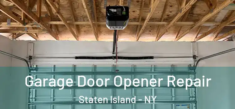  Garage Door Opener Repair Staten Island - NY