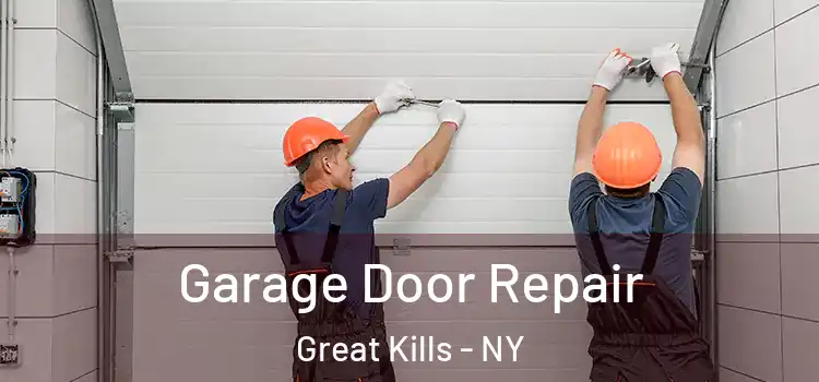  Garage Door Repair Great Kills - NY