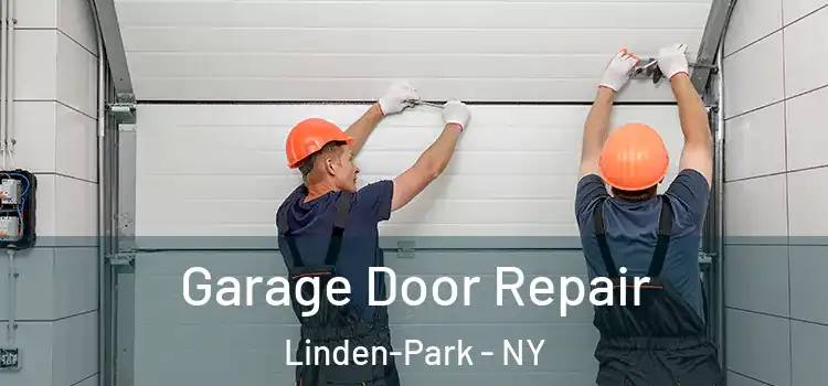  Garage Door Repair Linden-Park - NY