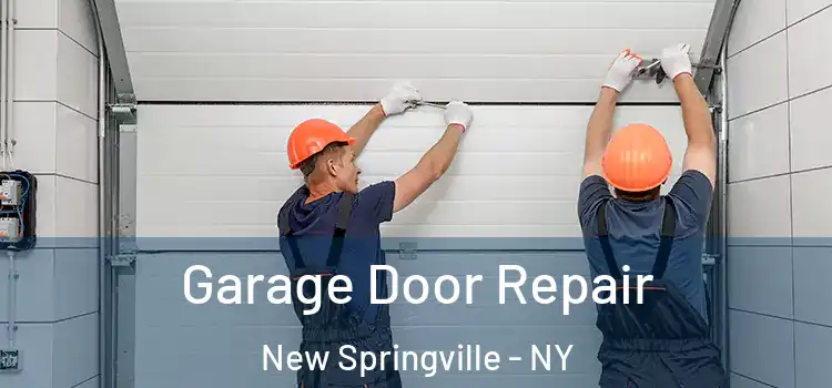  Garage Door Repair New Springville - NY