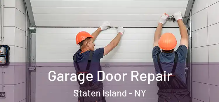  Garage Door Repair Staten Island - NY