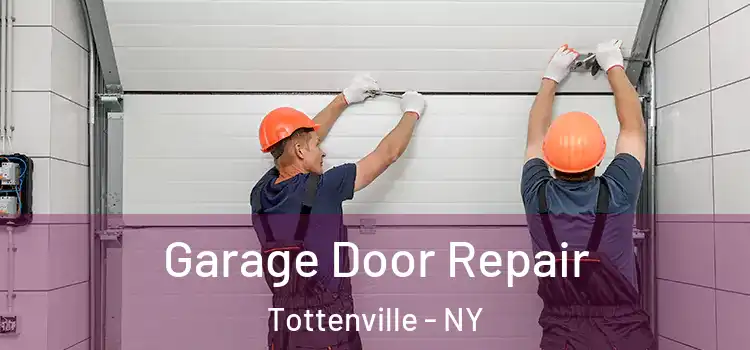  Garage Door Repair Tottenville - NY