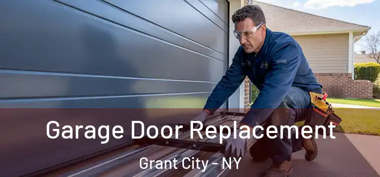  Garage Door Replacement Grant City - NY