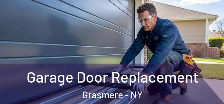  Garage Door Replacement Grasmere - NY