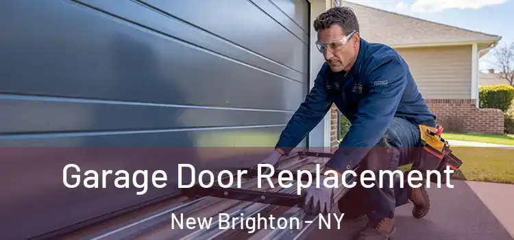  Garage Door Replacement New Brighton - NY