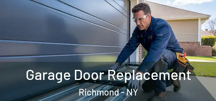  Garage Door Replacement Richmond - NY